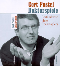 Gert Postel: Doktorspiele — Confessions of an Impostor